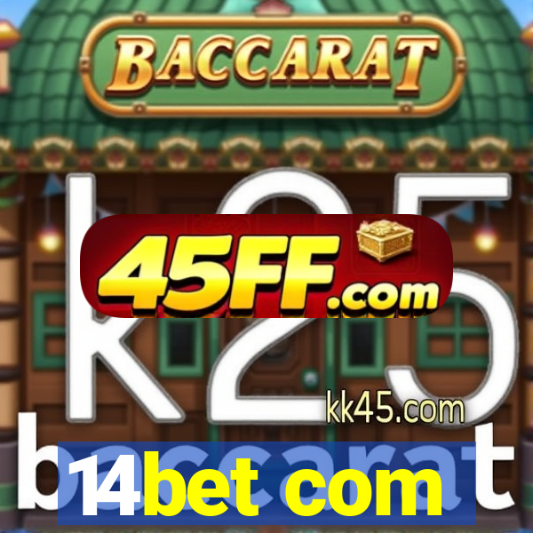 14bet com